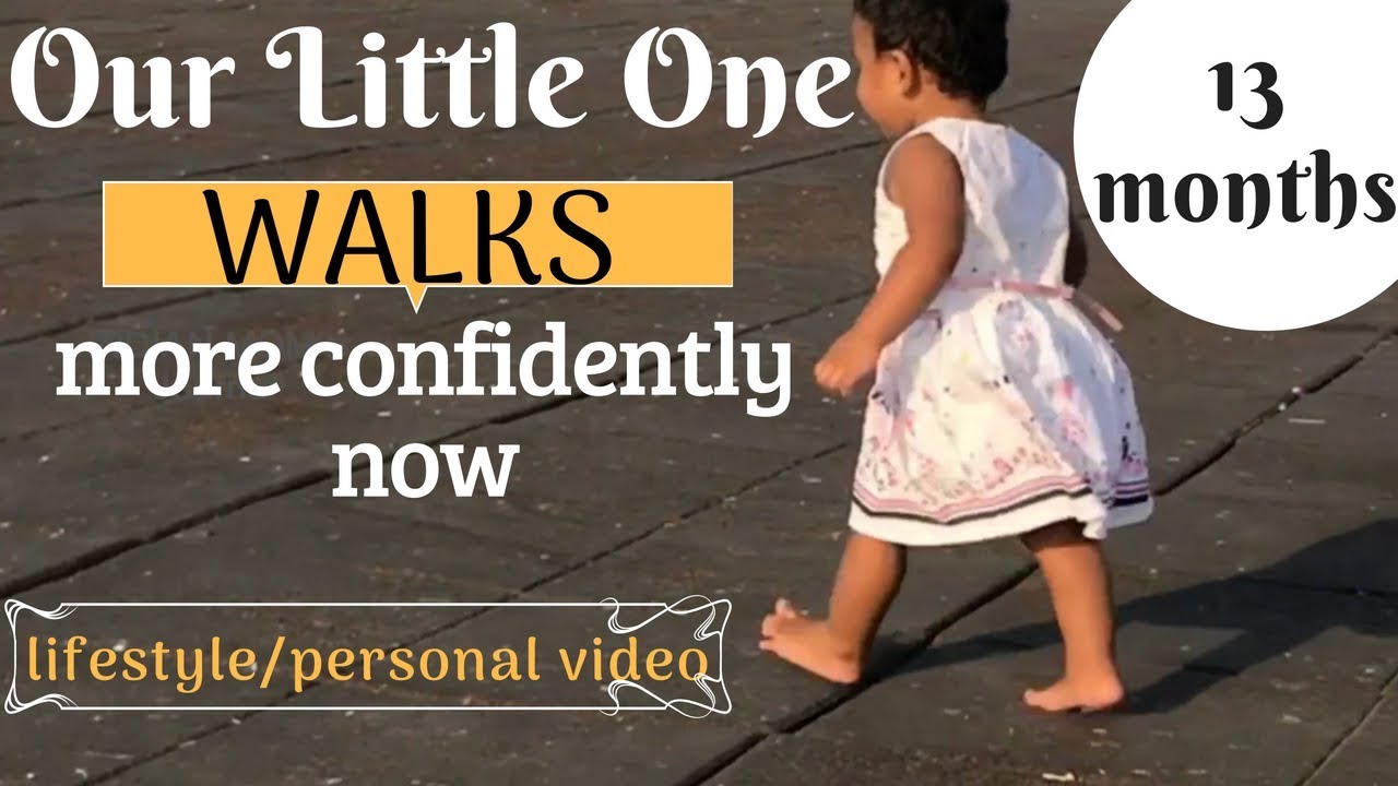 Our Baby Walks Confidently Now | Lifestyle/Personal Video | Baby walking 13 months old