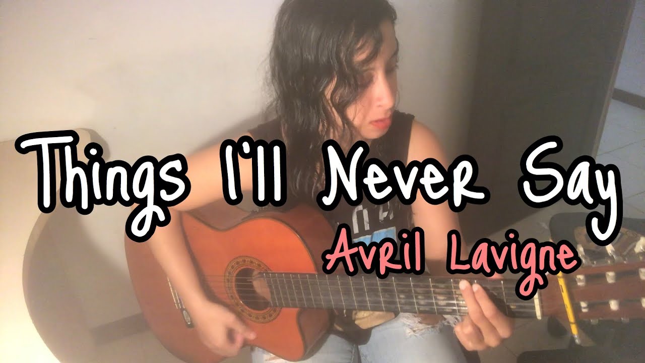 Como tocar Things I'll Never Say de Avril Lavigne