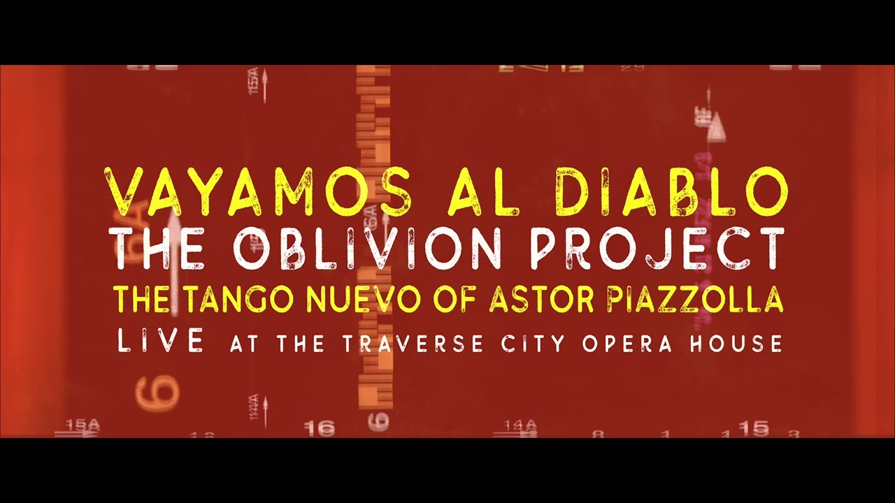 Vayamos al Diablo (Astor Piazzolla) - LIVE in concert