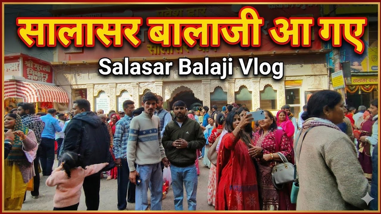 Salasar Balaji Aa Gaye! 🙏 Itni Bheed? 😱