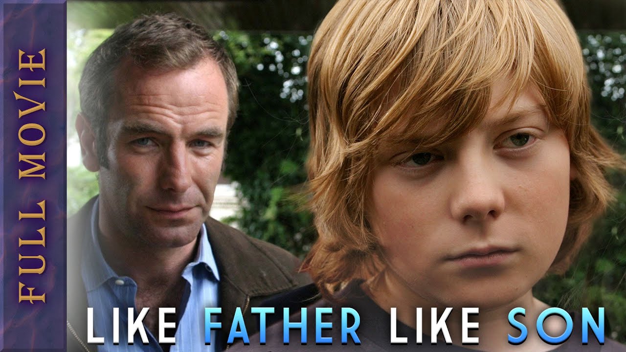 Like Father Like Son FULL MOVIE | Robson Green | Jemma Redgrave | Drama Movies | Femme Fatales
