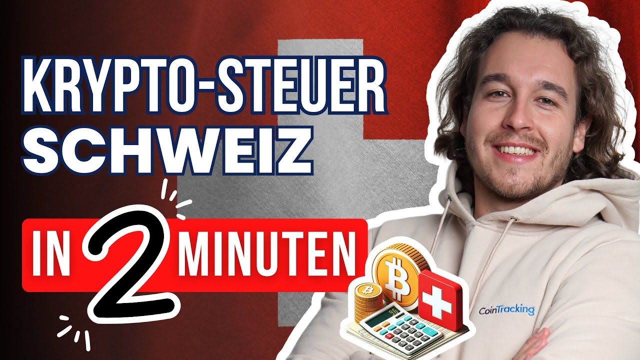 Krypto-Steuern in der Schweiz  -  Erkl&auml;rt in weniger als 2 Minuten!