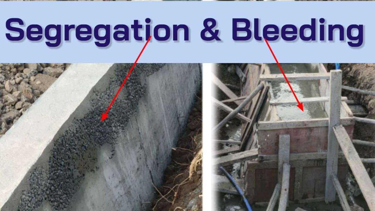 what is segregation and bleeding of concrete || segregation of concrete || Segregation & Bleeding