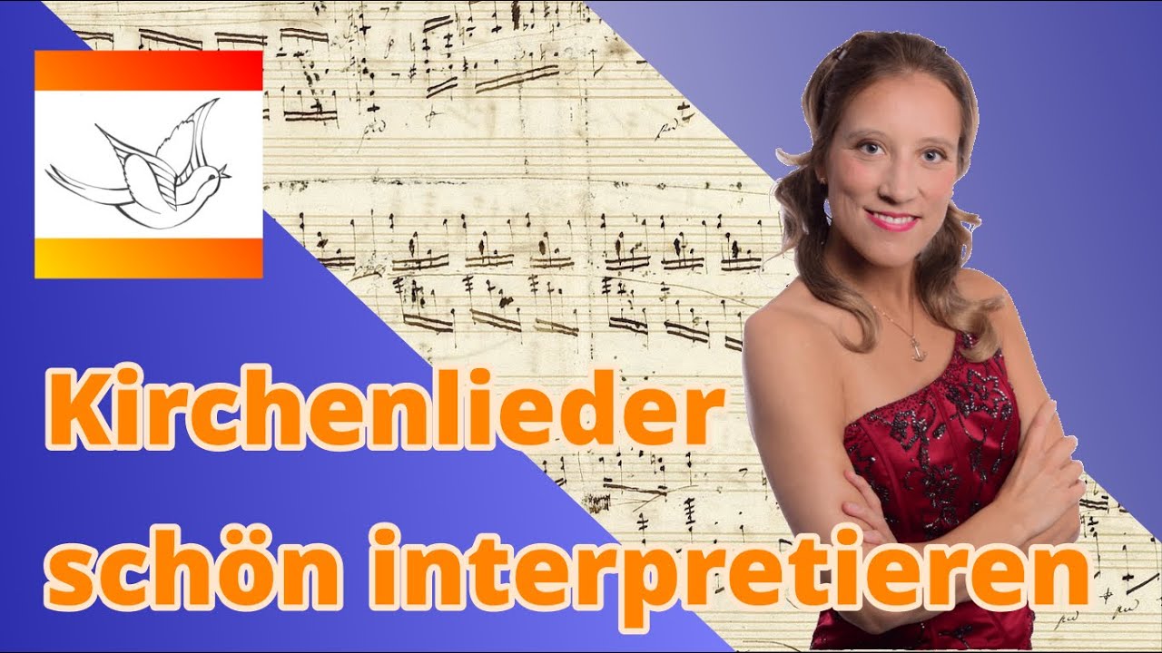 Kirchenlieder sch&ouml;n singen