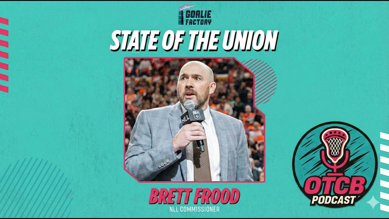 OTCB Podcast - NLL State of the Union with Commissioner Brett Frood