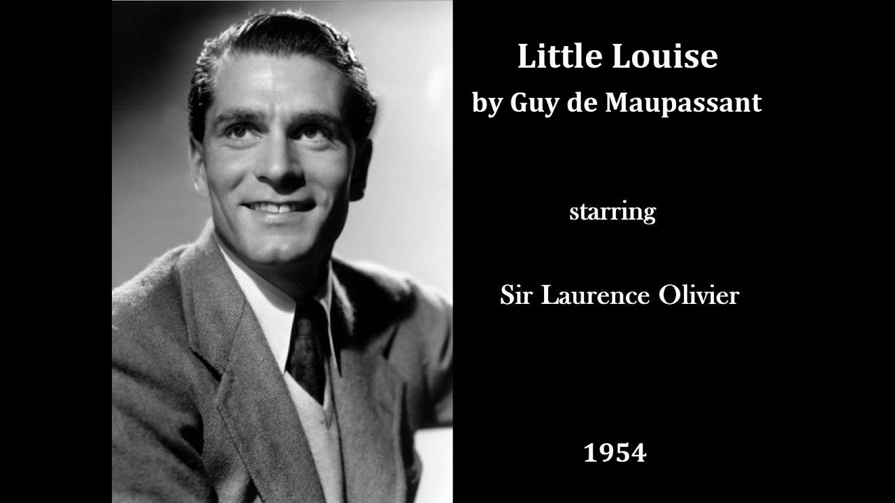 Laurence Olivier in 'Little Louise Roque' by Guy de Maupassant (1954) - Radio drama