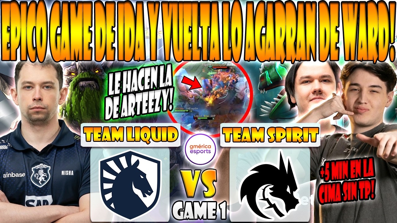 TEAM SPIRIT vs TEAM LIQUID BO3[GAME 1]ELIMINACION-YATORO, COLLAPSE VS NISHA - PGL WALLACHIA SEASON 7