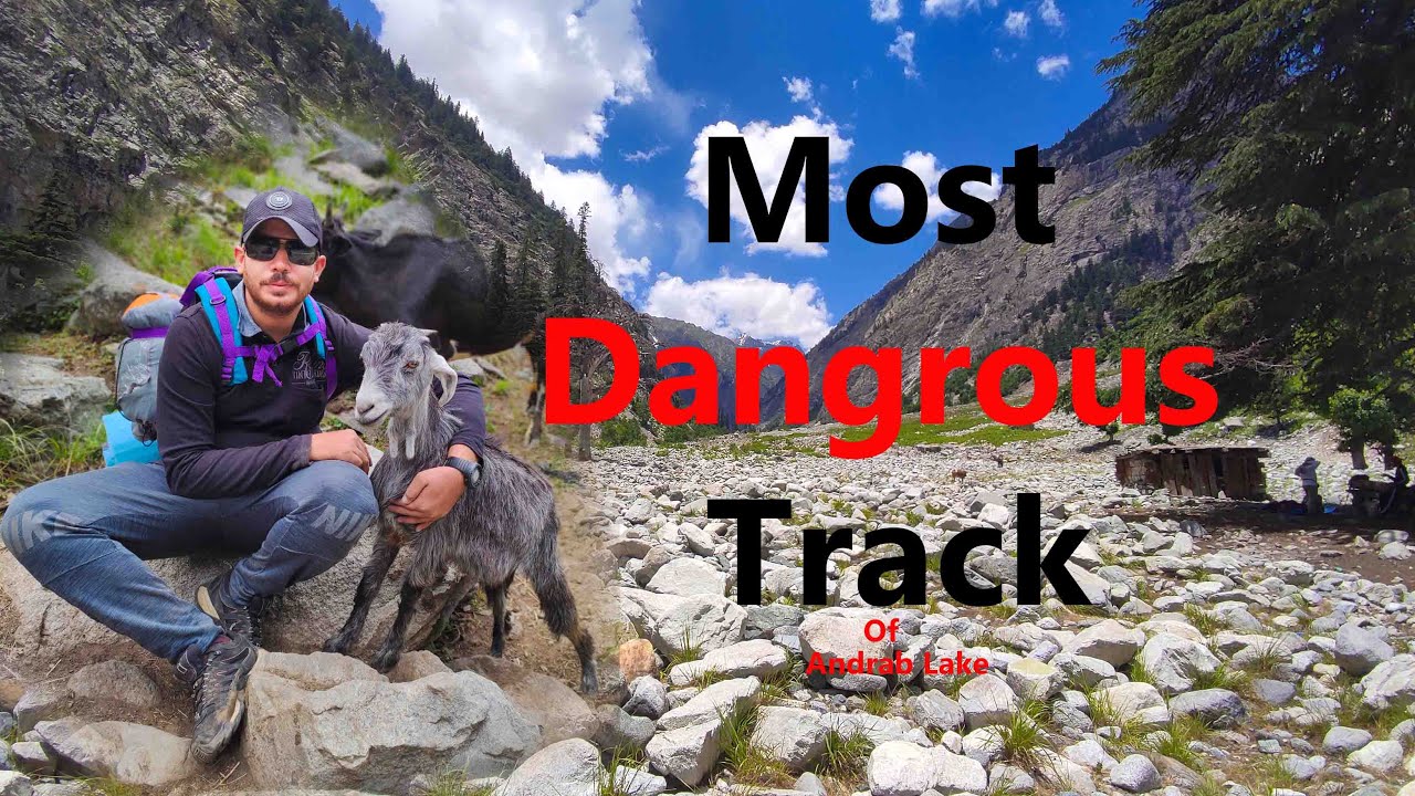 Most Dangrous Track of Swat Andraab Lake (2nd Day) Part 2