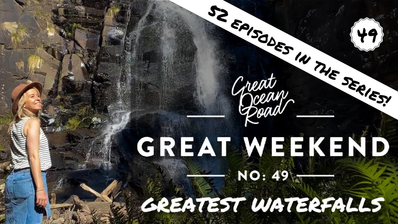 Greatest Great Ocean Road Waterfalls - 52 Great Weekends No. 49