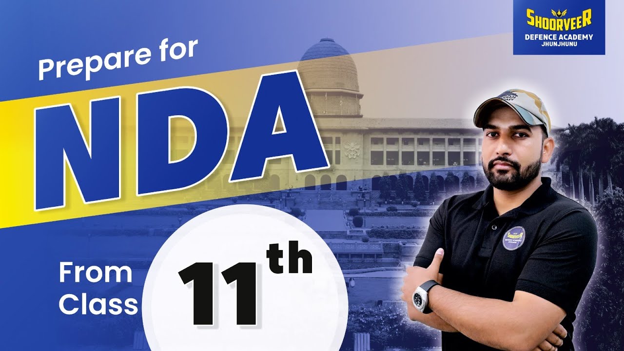 How To Prepare From Class 11th| NDA Preparation From Class 11 Tips & Strategy| Shoorveer Defence Hub