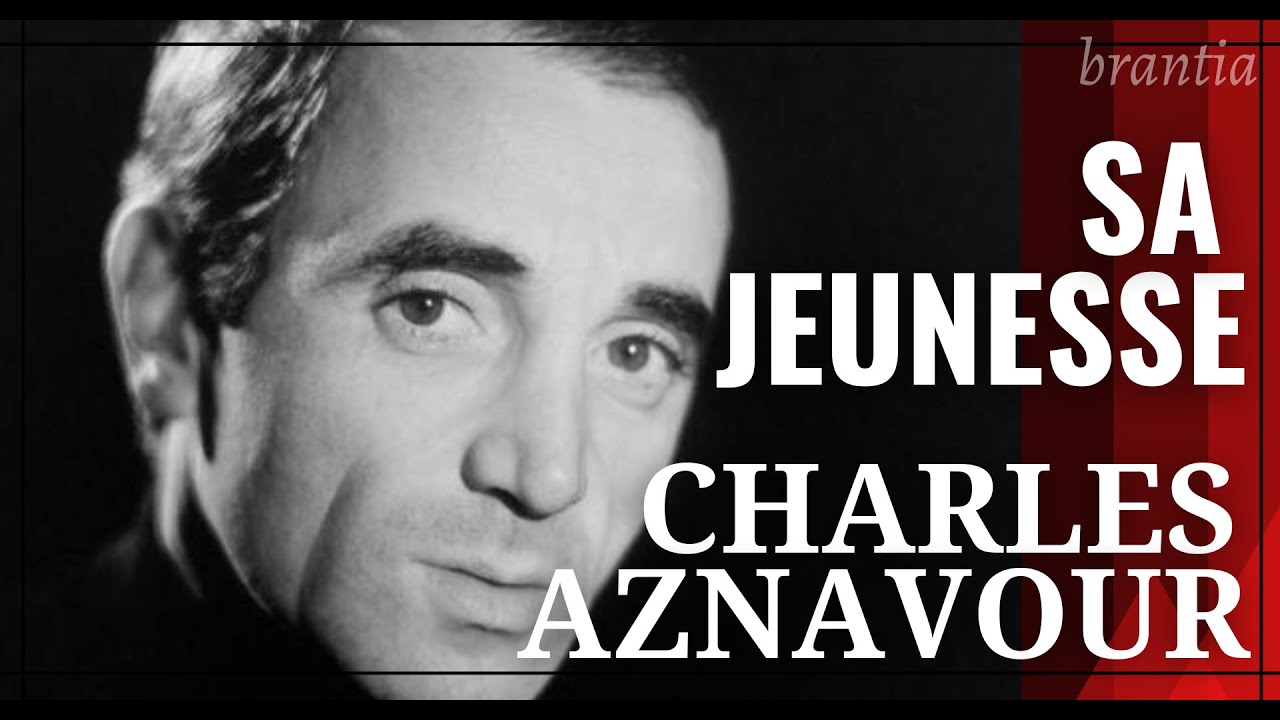 Charles Aznavour - Sa Jeunesse (Legendado FR-PT)