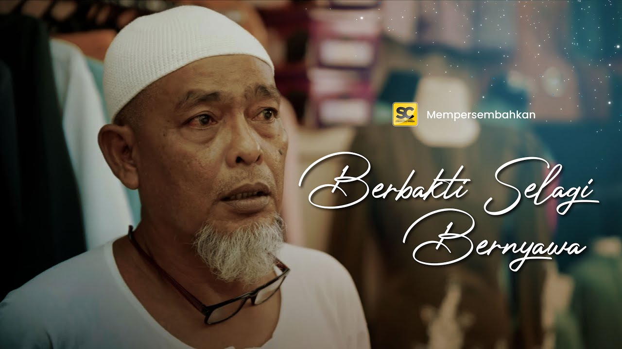 SHORT FILM BERBAKTI SELAGI BERNYAWA