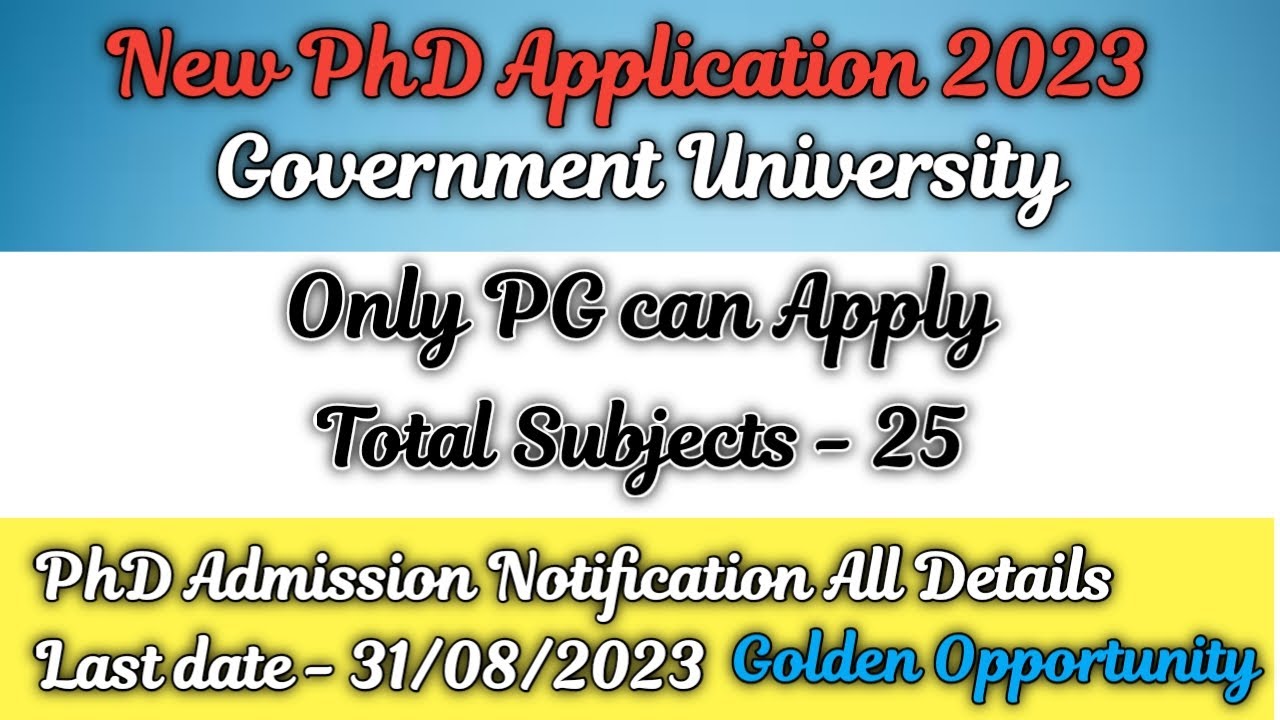 New phd admission 2023 // ongoing phd admission 2023 // Government University // New PhD Application