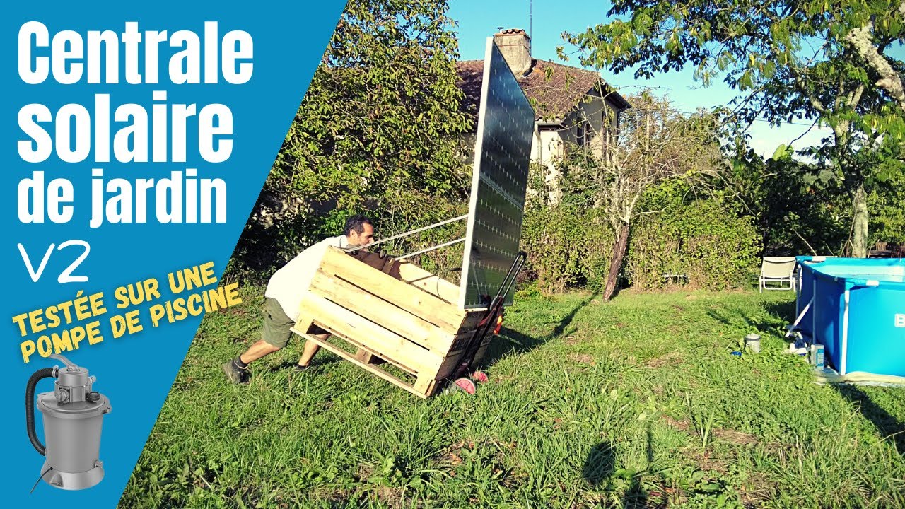 Centrale solaire de jardin v2, cette fois on la teste sur la pompe de piscine ! - Ep86