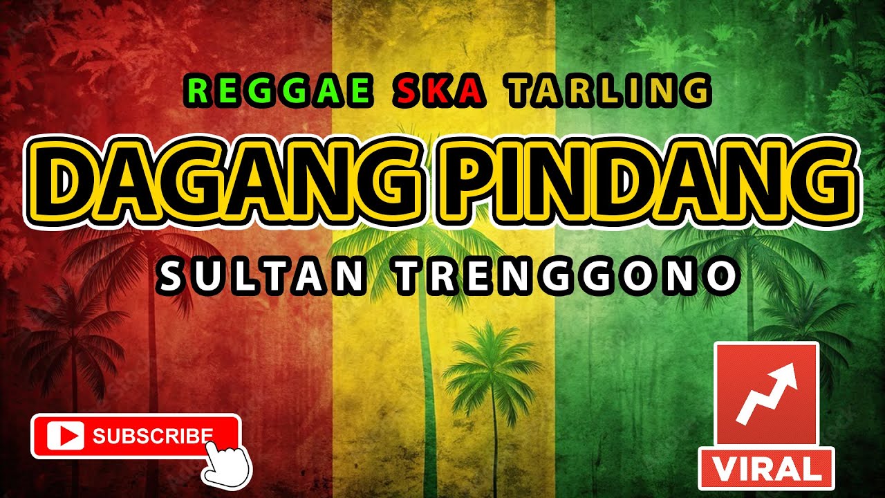 Reggae SKA Tarling DAGANG PINDANG - SULTAN TRENGGONO | Cover Music Reggae SKA Tarling Version