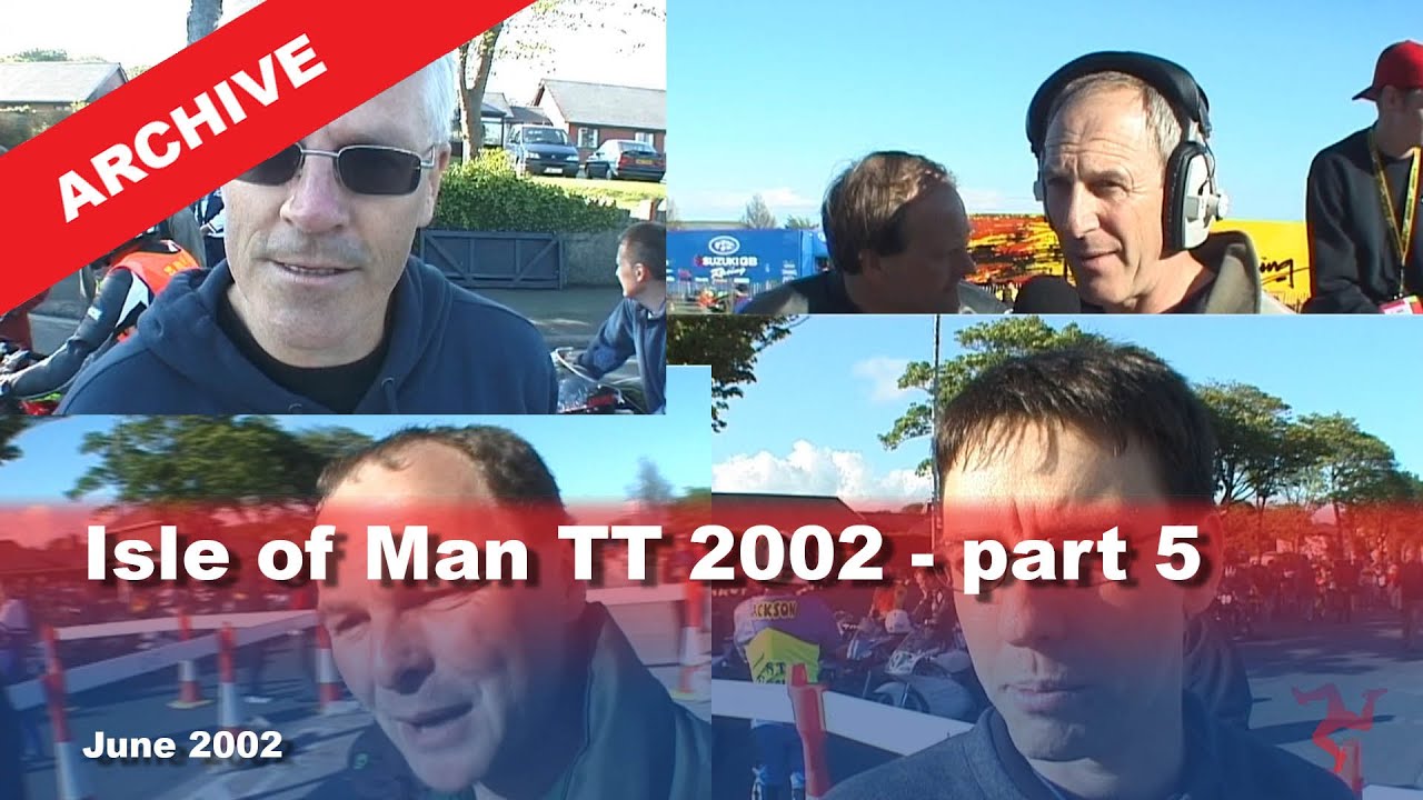IoM TV archive: Isle of Man TT 2002 - part 5