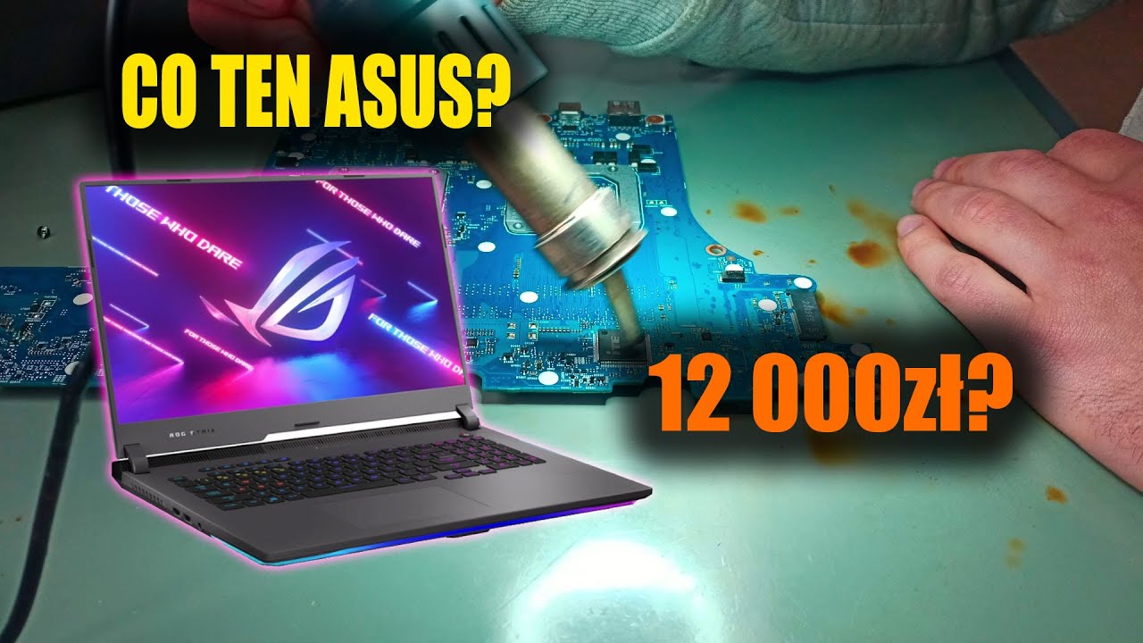 Naprawa ASUS ROG za 12000zł | zajęło to zaledwie p&oacute;ł roku | cz.1