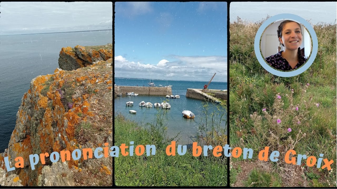 La prononciation du breton de l'île de Groix / Brezhoneg Enez-Groe