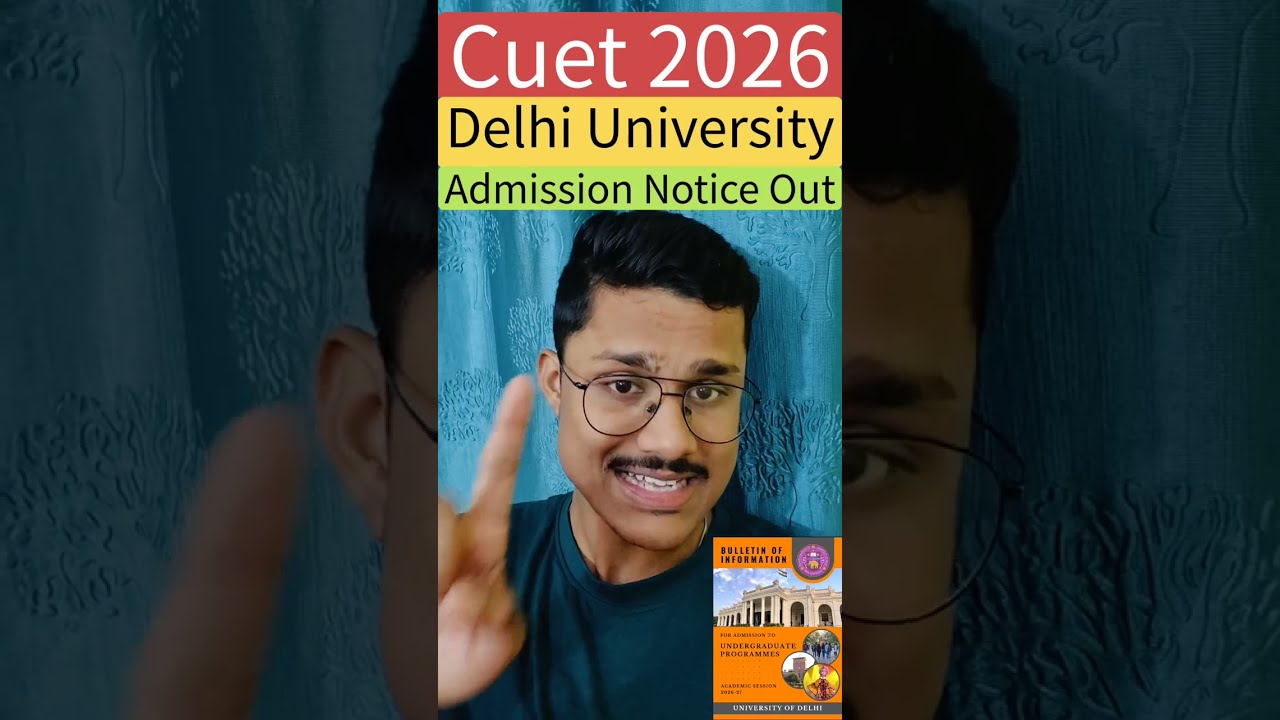 🚨 Delhi University Admission 2026 Notification Released | Du Admission Through Cuet 2026