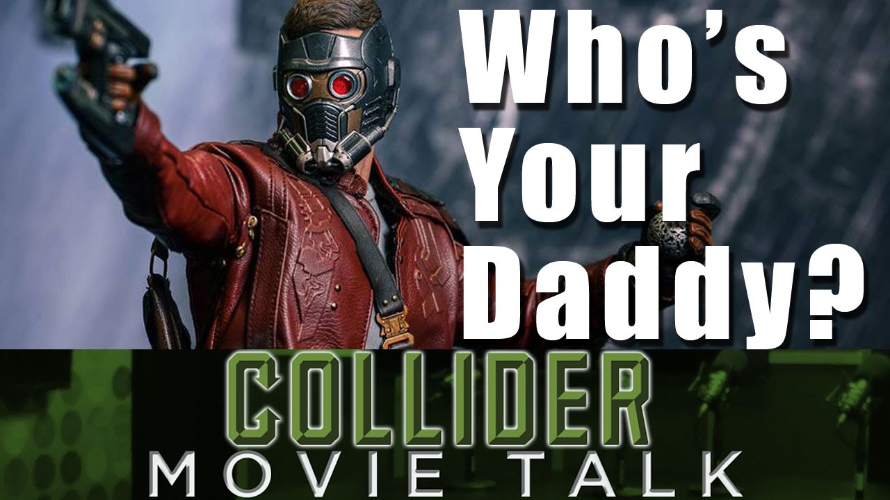 Collider Movie Talk - Star Lord's Father Revealed! Fantastic Four 2 Shelved