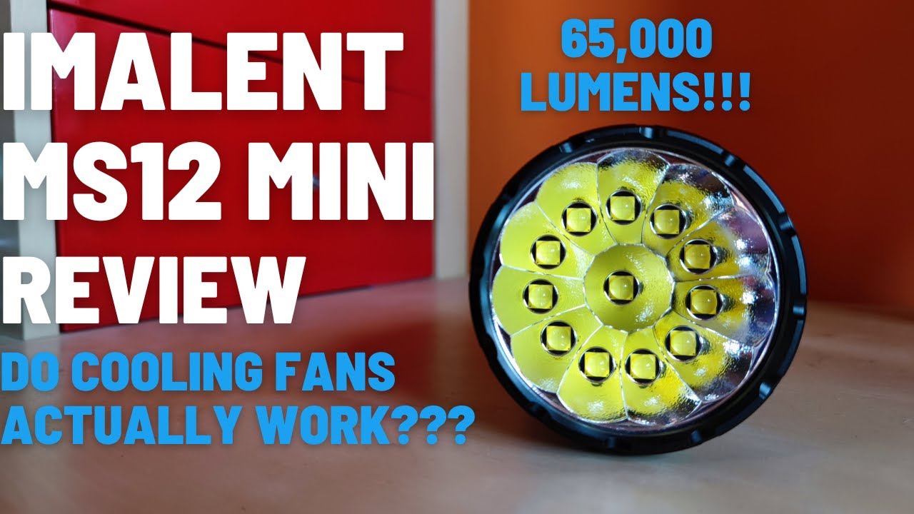 Imalent MS12 Mini Review - 65,000 lm Flashlight with built-in cooling fans