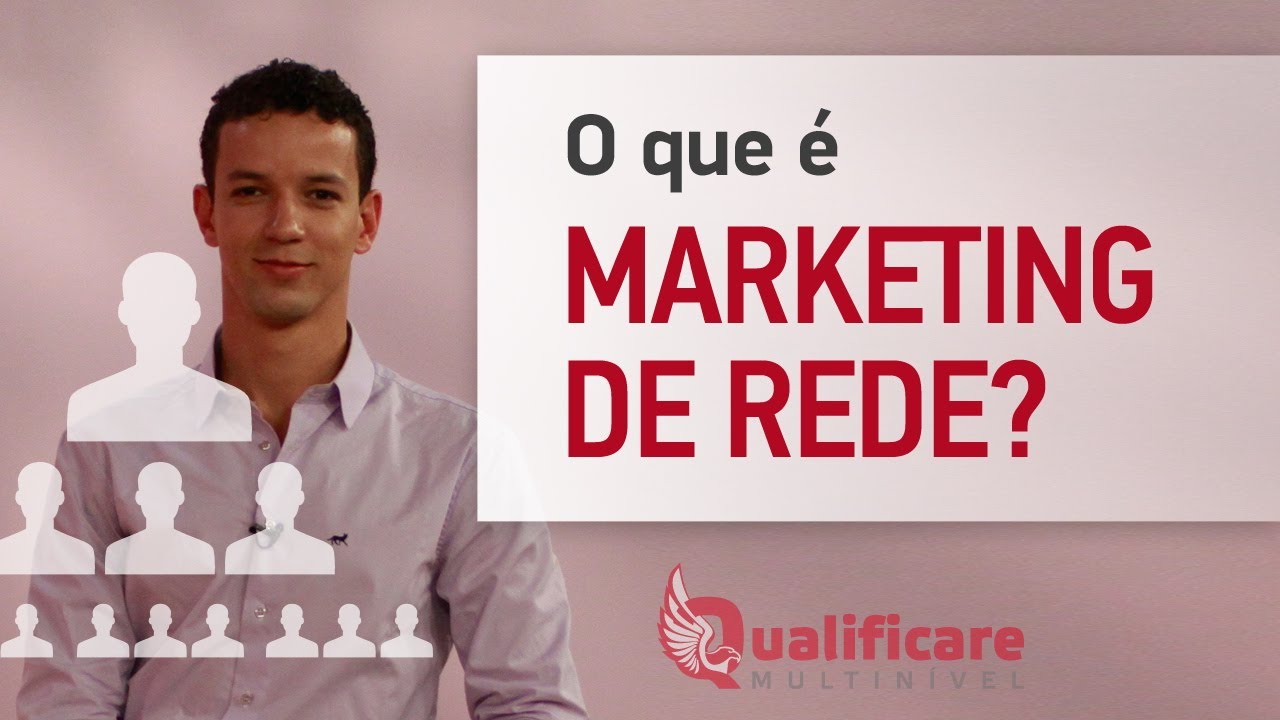 O que &eacute; marketing de rede