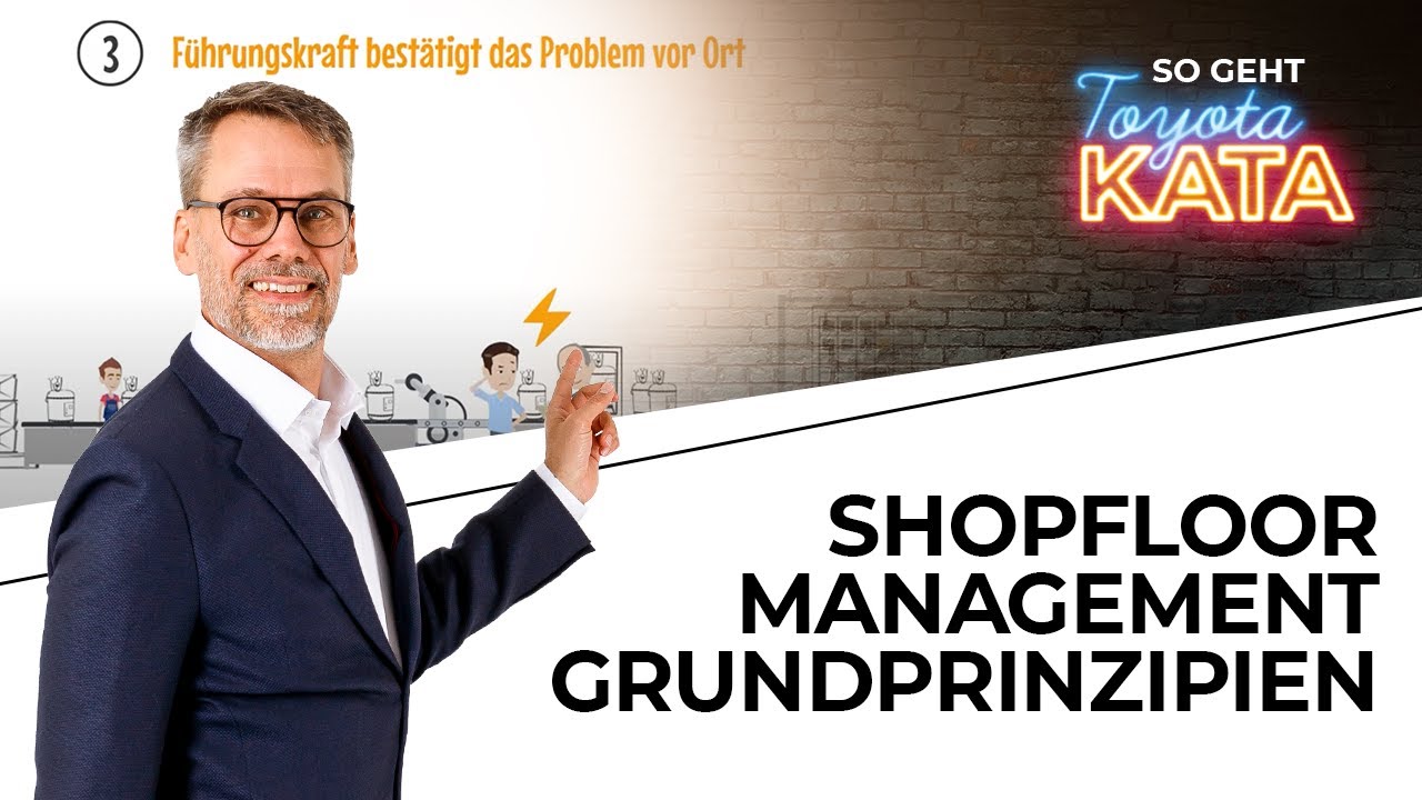 Shopfloor-Management - die 6 Grundprinzipien