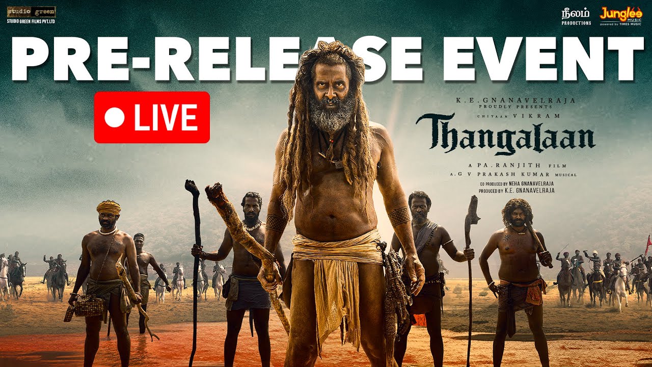 Thangalaan | Pre-Release Event LIVE | Chiyaan Vikram | K E Gnanavelraja | Pa Ranjith