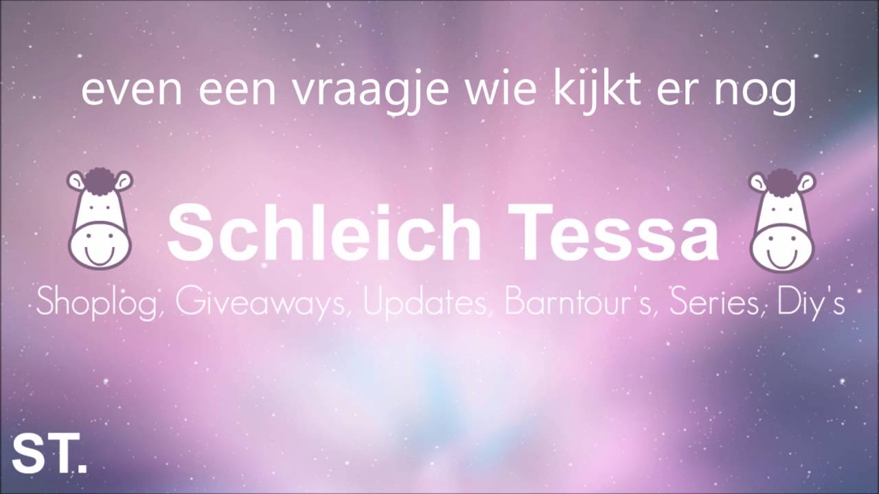 tessa hier wie kijkt er nog zou ik weer hierop uploaden