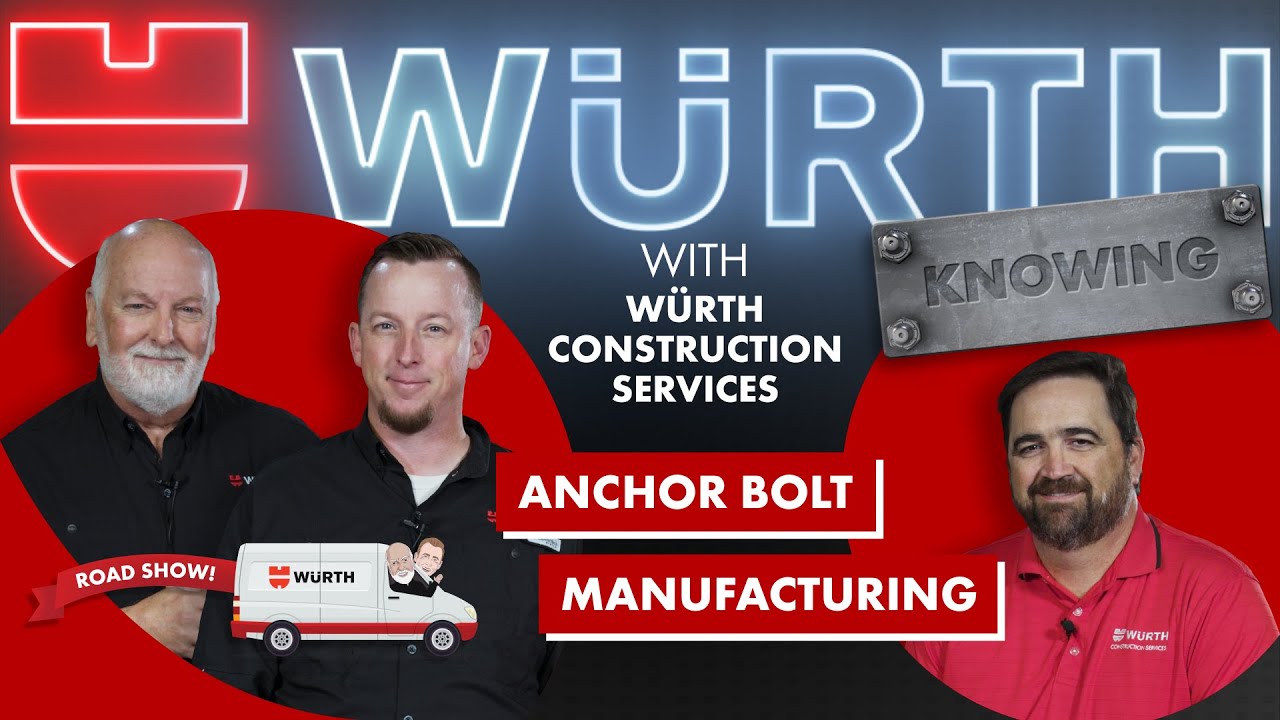 How Anchor Bolts are Manufactured | Würth Knowing Episode 21 - On the Road!