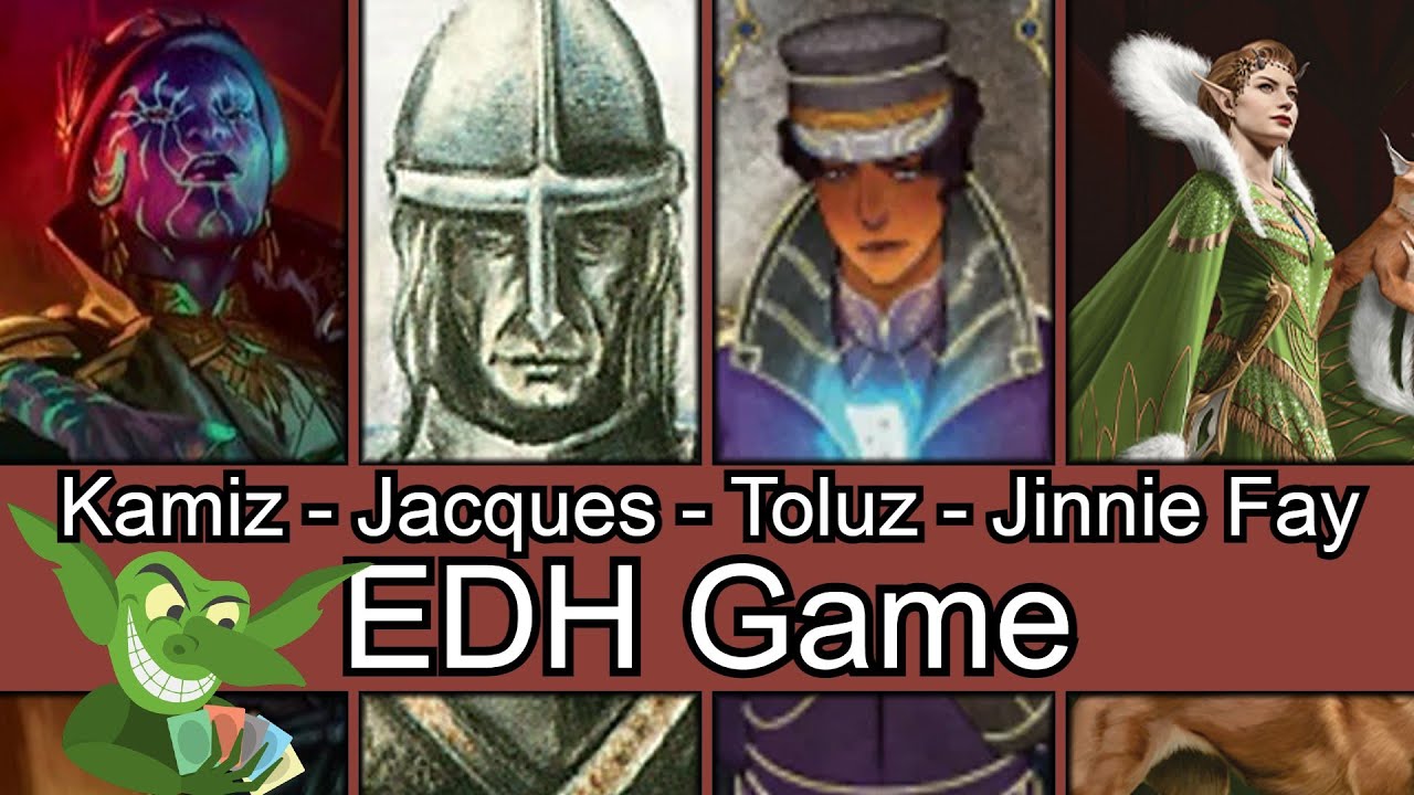 Old versus New! Kamiz vs Jacques vs Toluz vs Jinnie Fay EDH / CMDR game for Magic: The Gathering