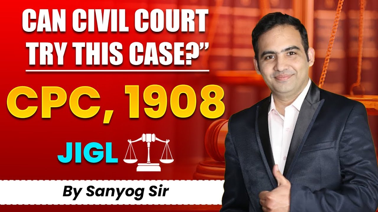When Civil Court has NO Jurisdiction ? | Section 9 CPC  Explained