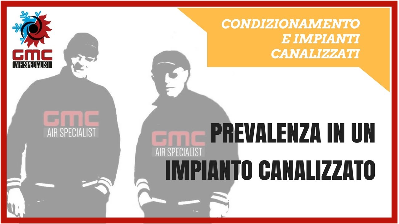Cos'&egrave; e perch&eacute; &egrave; importante la prevalenza in un impianto canalizzato