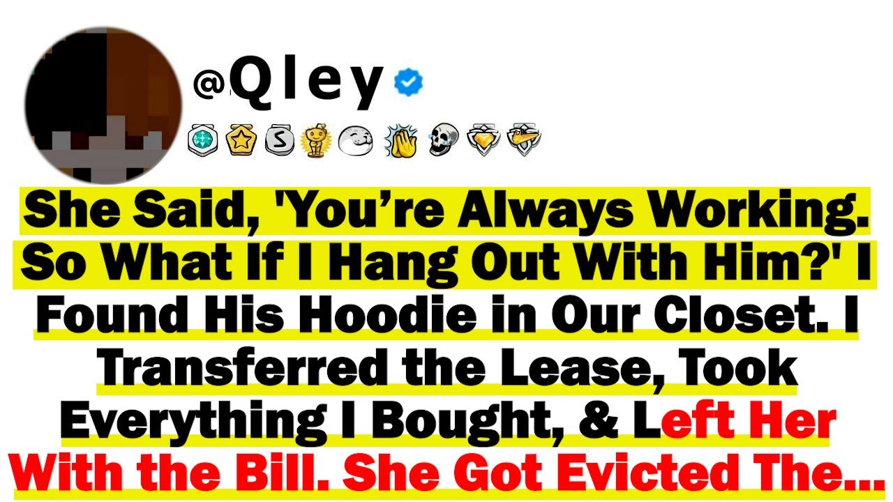 She Said, 'You’re Always Working. So What If I Hang Out With Him?' I Found His Hoodie in Our Closet.