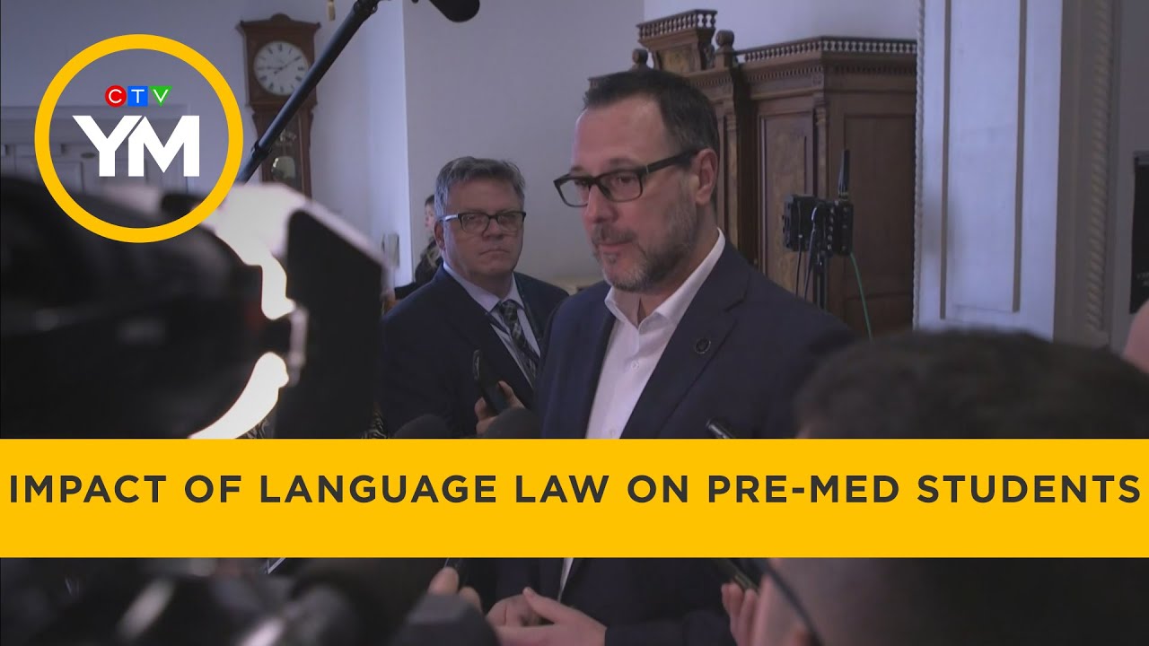 How Quebec’s language law is affecting pre-med students | Your Morning