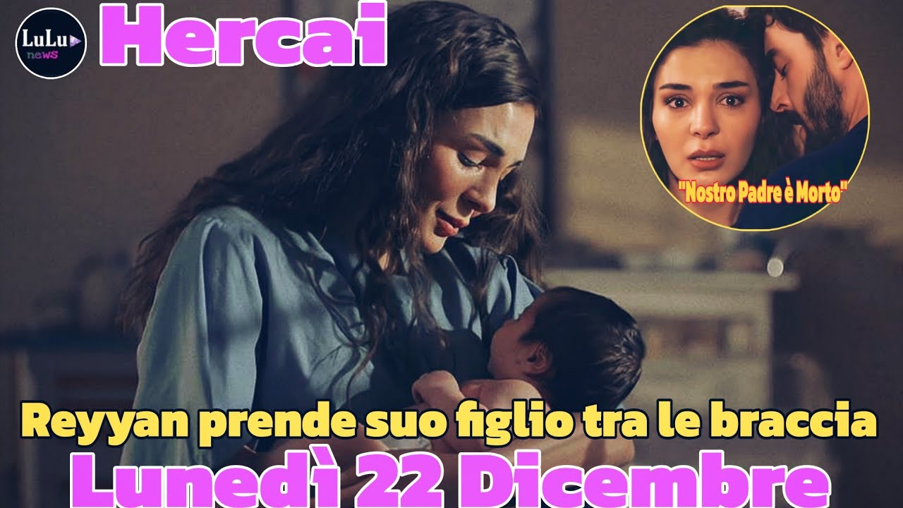 Hercai Anticipazioni Luned&igrave; 22 Dicembre: Reyyan scopre che Hazar &egrave; morto, Umut vieni rapito da Funsu