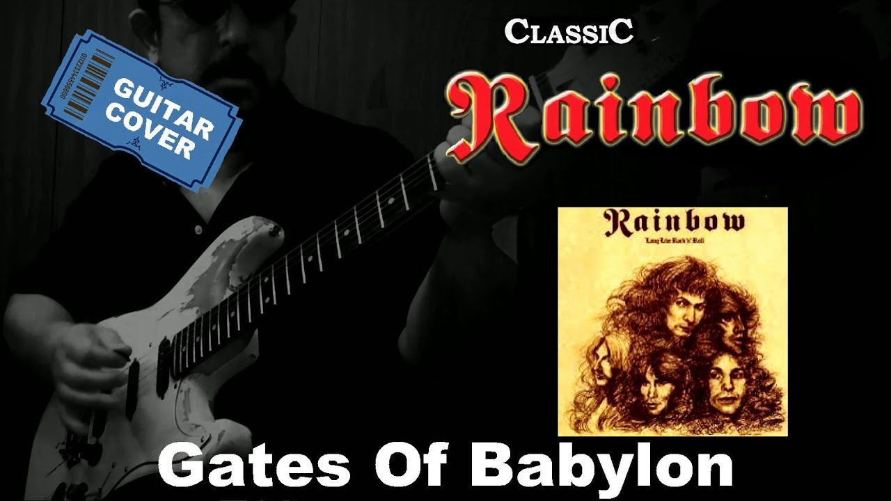 Gates Of Babylon （バビロンの城門）   -Rainbow-【guitar cover】