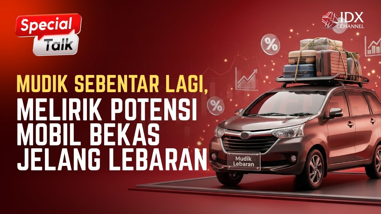Melirik Potensi Mobil Bekas Jelang Ramadan | SPECIAL TALK