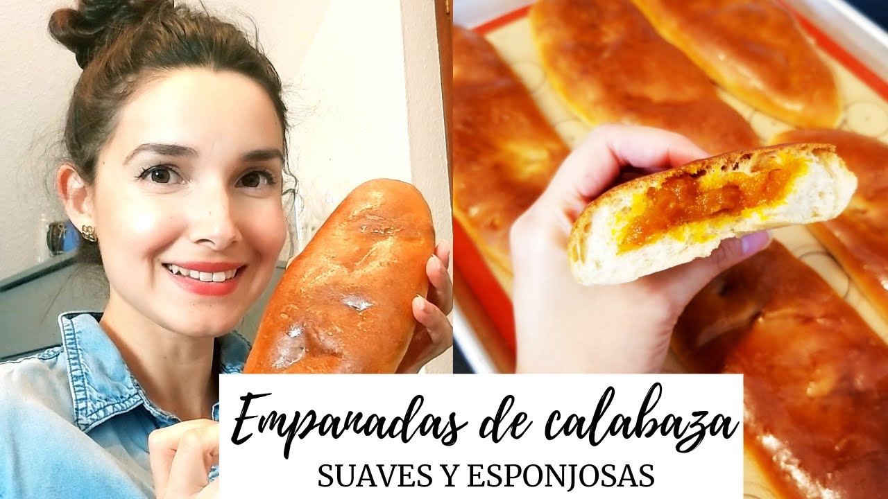 EMPANADAS DE CALABAZA| Estilo Sonora y Sinaloa| Suaves, esponjosas y exquisitas| Es con Acento