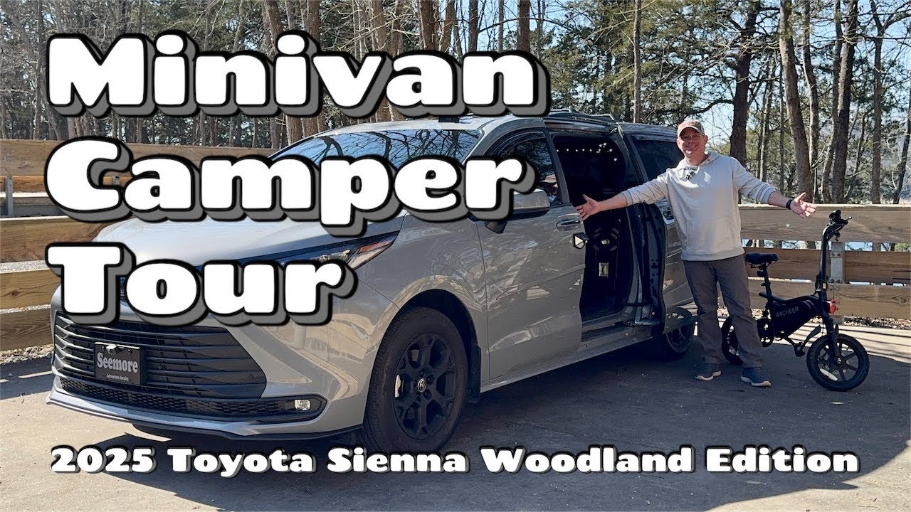 Minivan Camper Tour - 2025 Toyota Sienna Woodland Edition