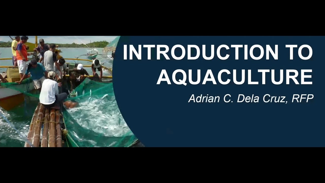 PART II : INTRODUCTION TO AQUACULTURE_MR. ADRIAN C. DELA CRUZ