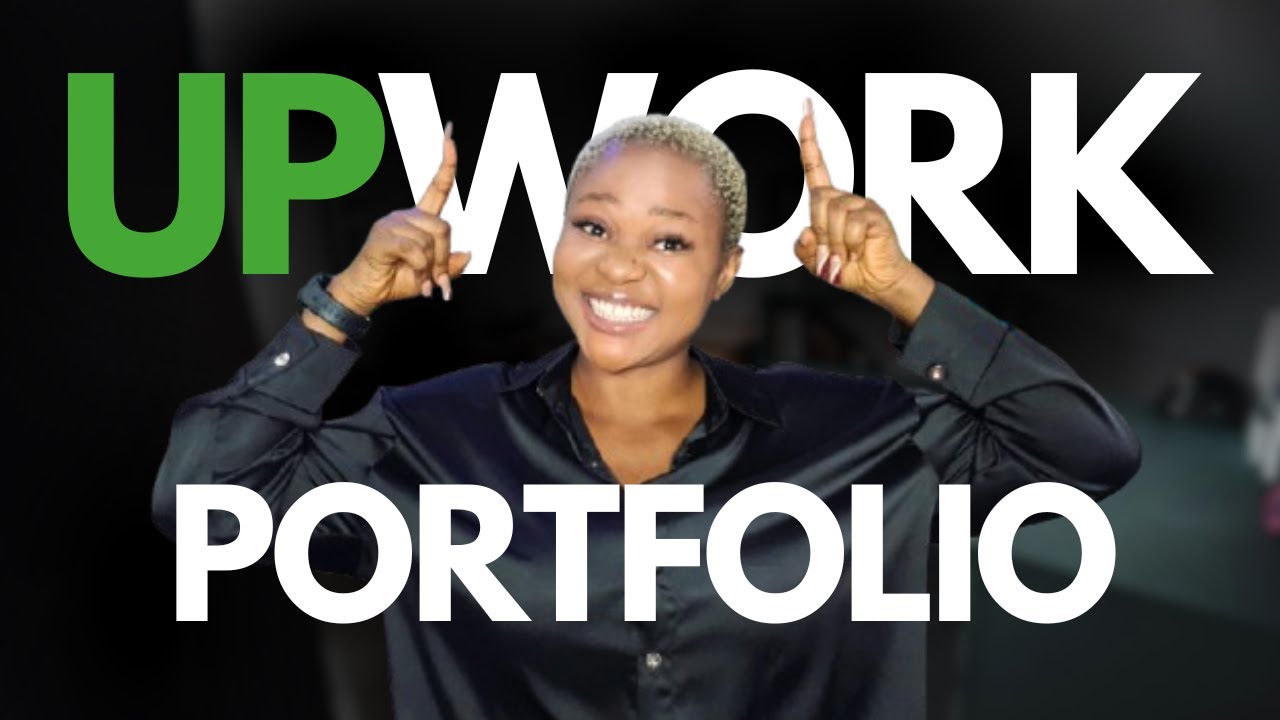 How to create UPWORK PORTFOLIO as a Beginner