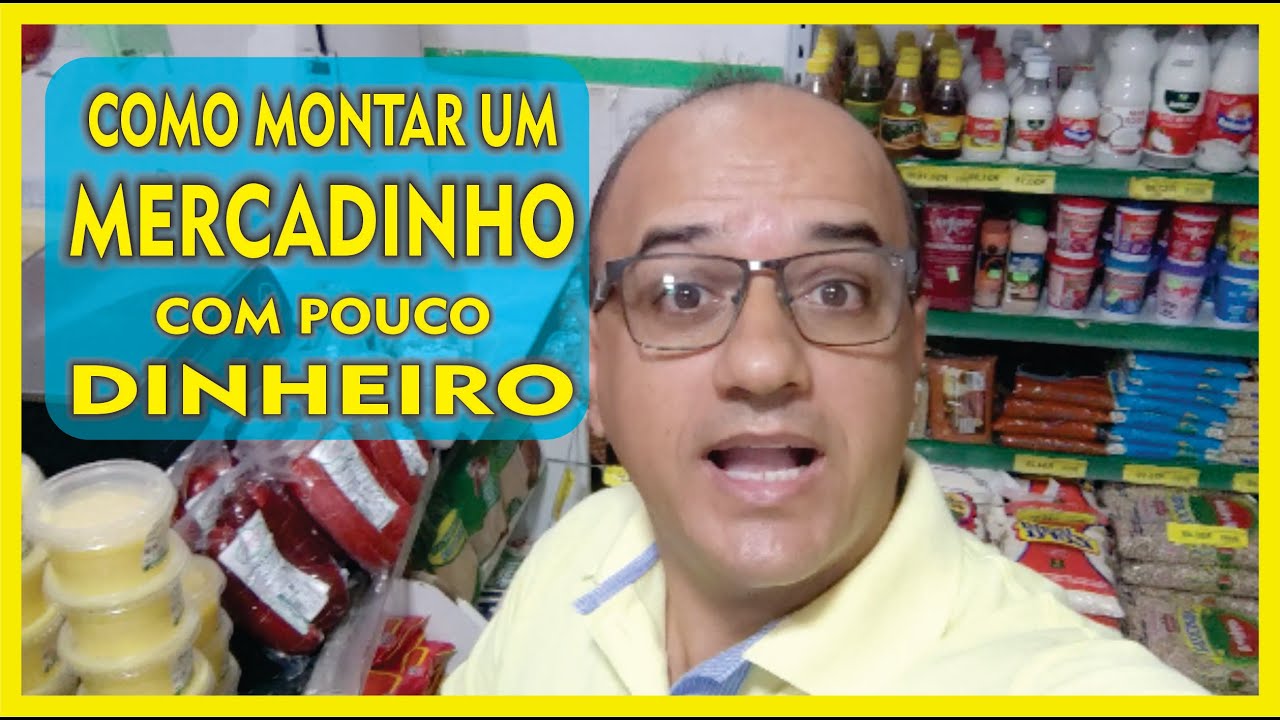 Como Montar um Mercadinho com Pouco Dinheiro e Lucrativo