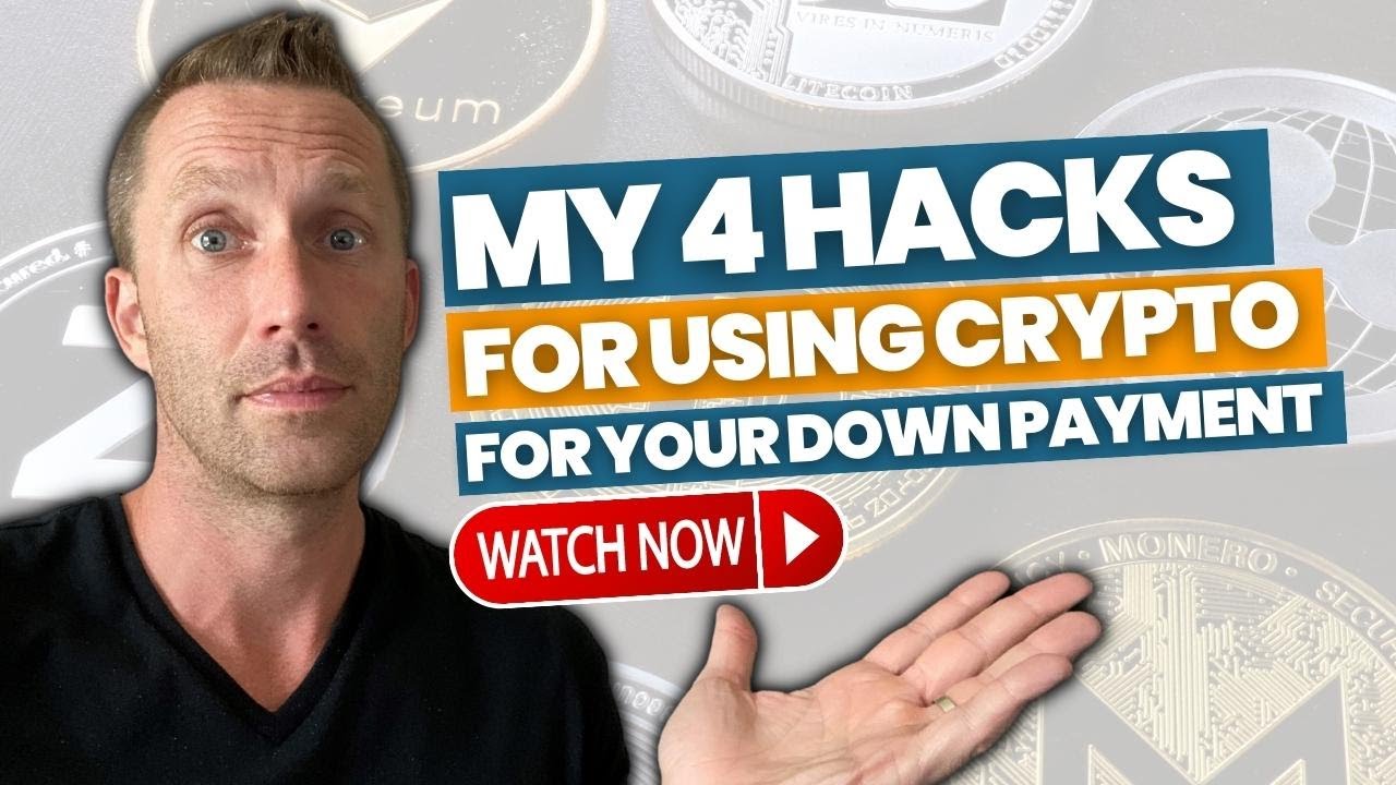 My 4 Hacks For Using Crypto For Your Down Payment! EP 250