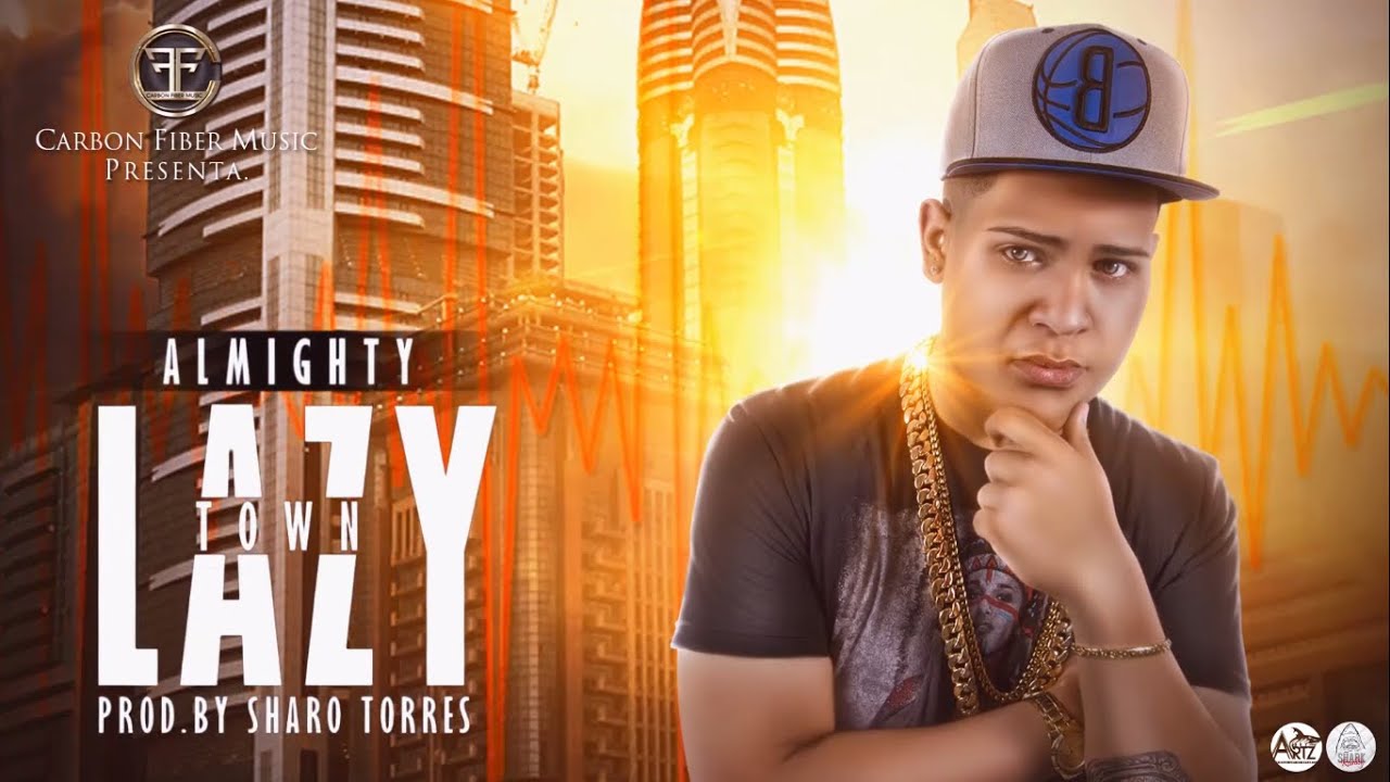 Almighty - Lazy Town [Official Audio]