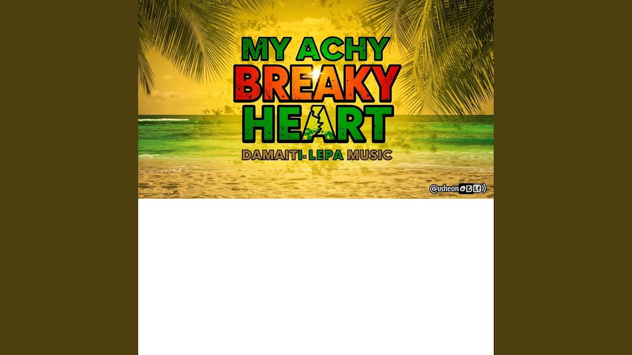 My Achy Breaky Heart”