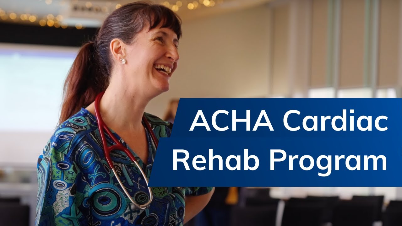 ACHA Cardiac Rehabilitation Program