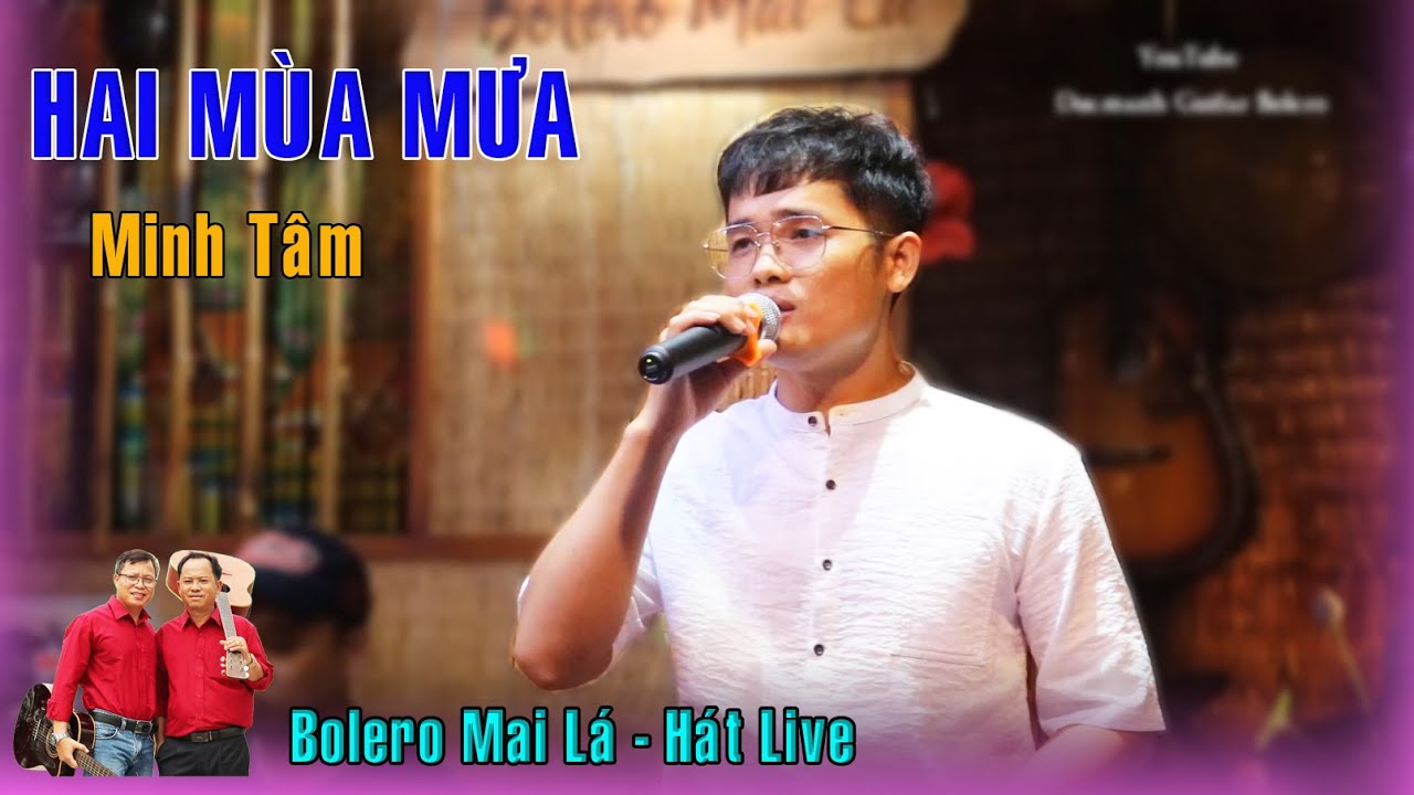 Hai Mùa Mưa - Em Minh Tâm | Bolero Mái Lá - Hát Live