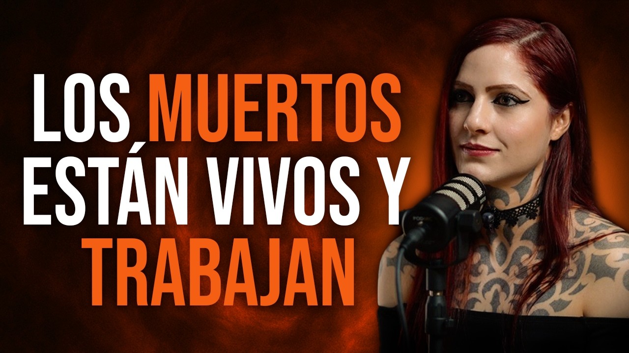 💥 LOS MUERTOS ESTAN VIVOS Y TRABAJAN 😱 / TESTIMONIOS REALES del M&Aacute;S ALL&Aacute;