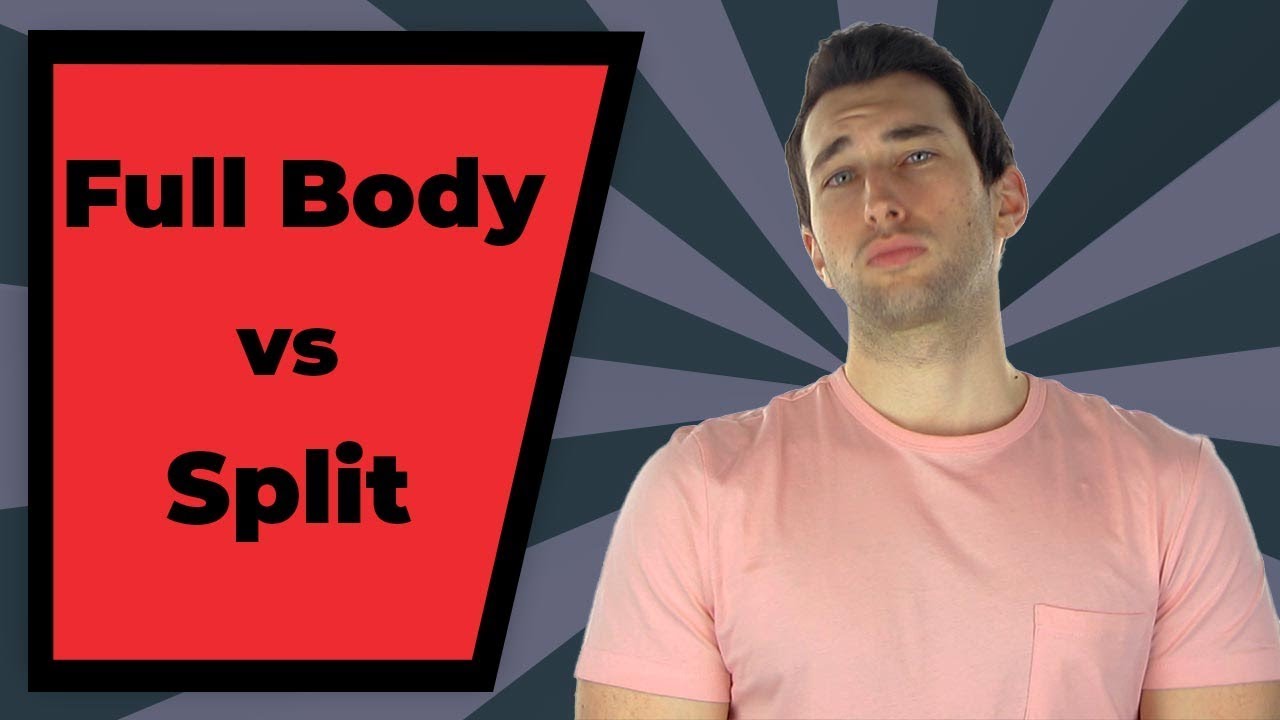 Full Body mi Split mi? (EN İYİSİ HANGİSİ?)